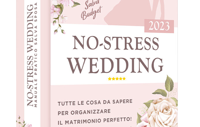 guida pratica come organizzare il matrimonio perfetto low cost senza wedding planner diario della sposa